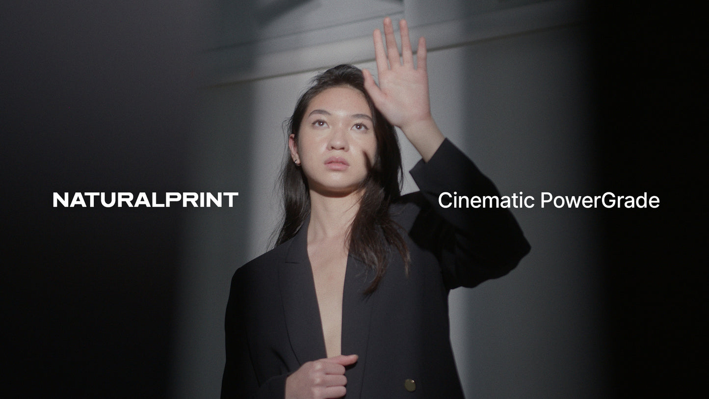 NaturalPrint Cinematic PowerGrade